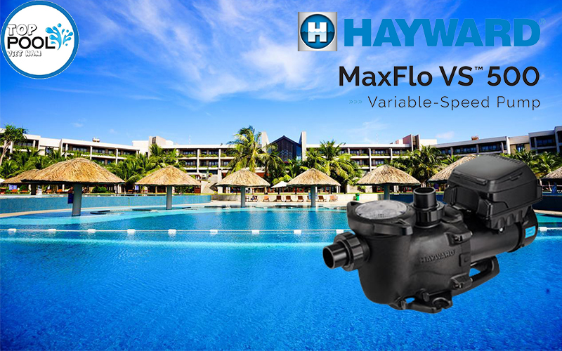 Máy bơm hồ bơi Hayward MaxFlo VS 500